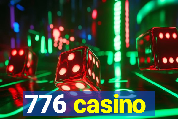 776 casino